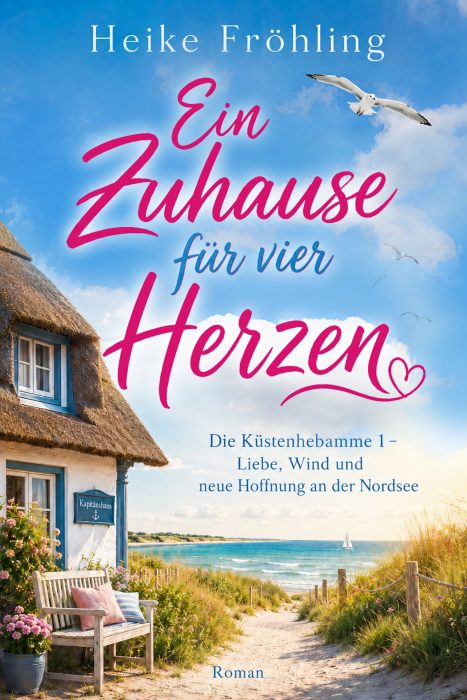 Ein Zuhause f&Atilde;&frac14;r vier Herzen &acirc; Die K&Atilde;&frac14;stenhebamme 1